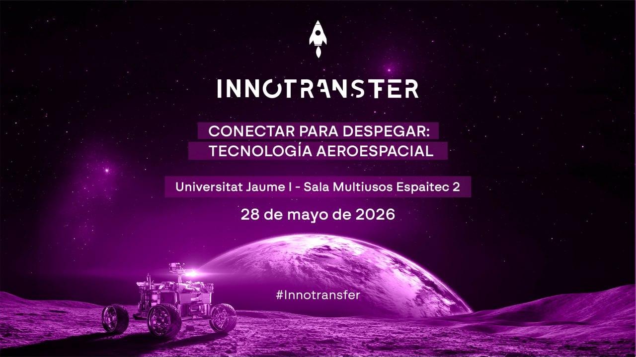 Innotransfer abordará el potencial de la tecnología aeroespacial y el ecosistema New Space