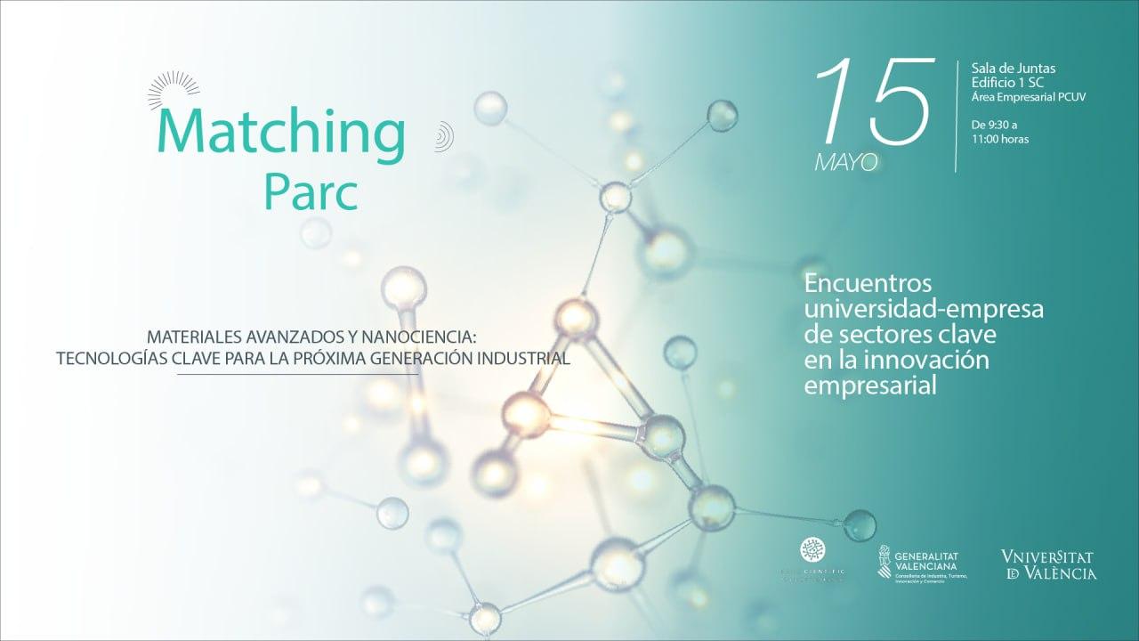 Matching Parc: De los materiales avanzados a la aplicación industrial en la próxima generación tecnológica