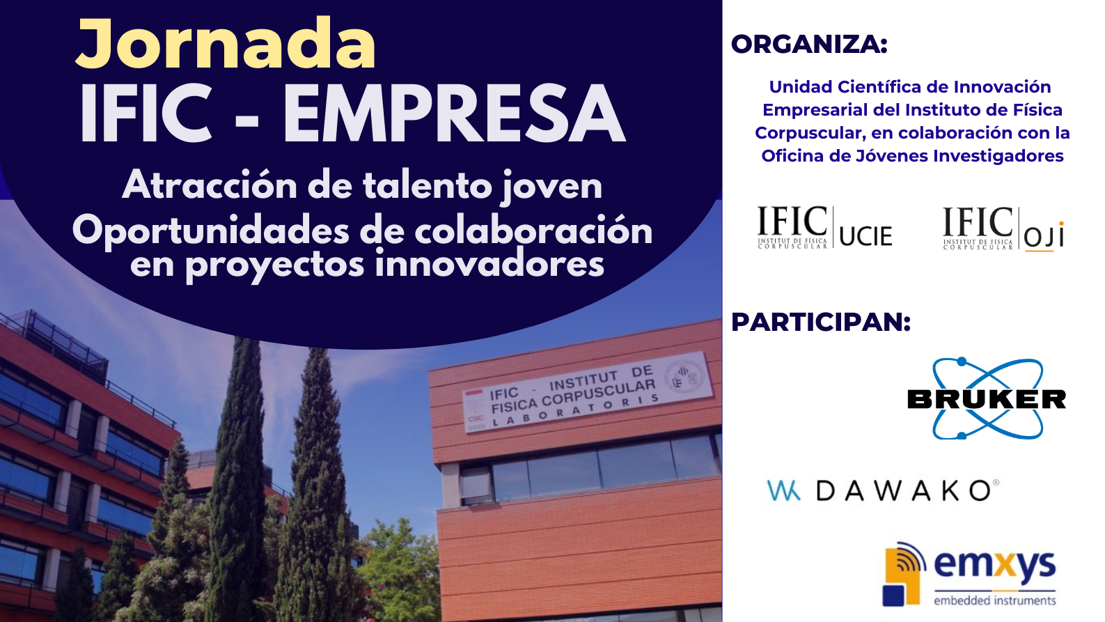 IFIC | Jornada IFIC - Empresa: Atracción de talento joven y oportunidades de colaboración en proyectos innovadores
