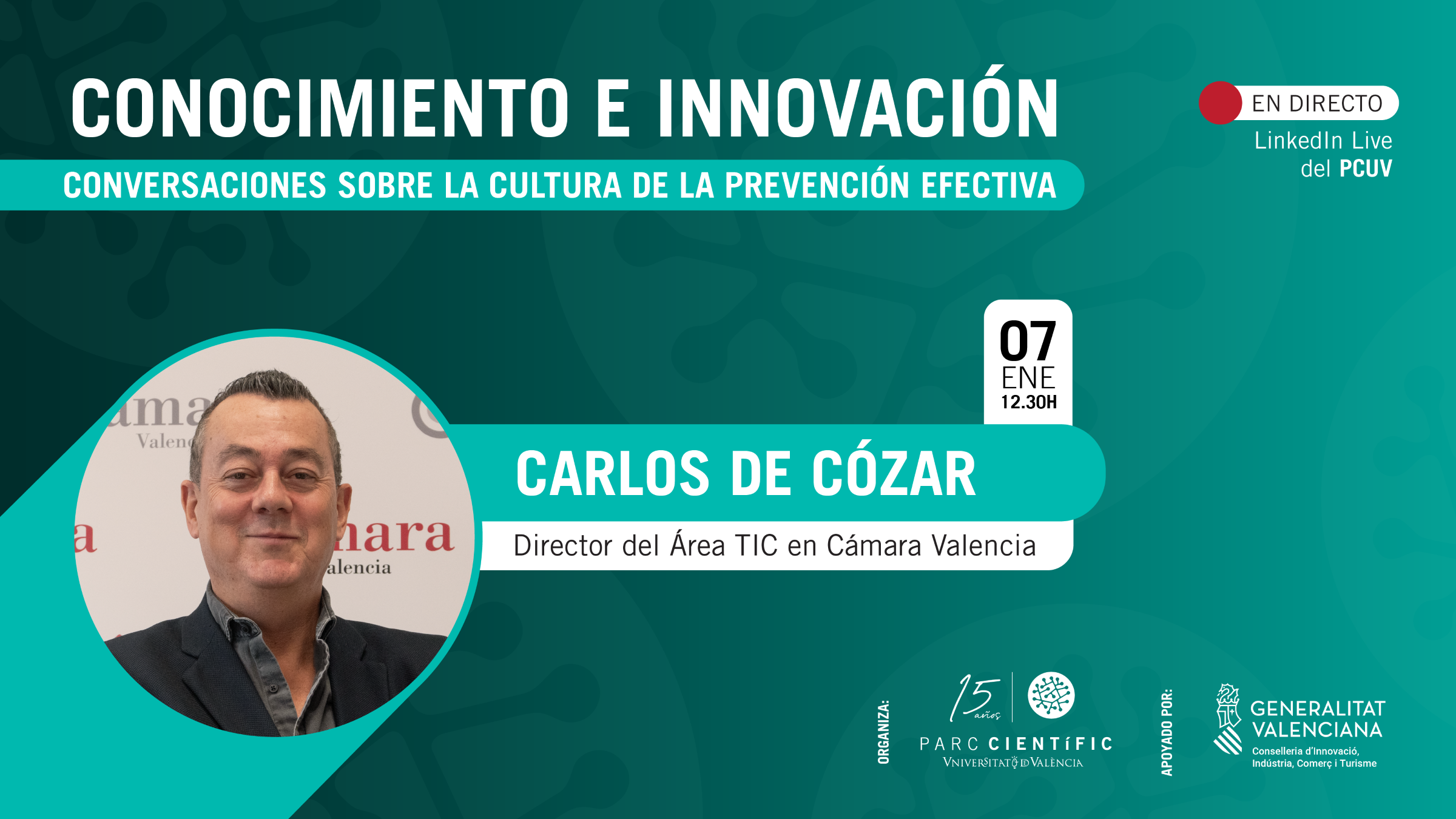 Conocimiento e Innovación | Conversación sobre la cultura de la prevención efectiva con Carlos de Cózar (Cámara de Comercio de Valencia)