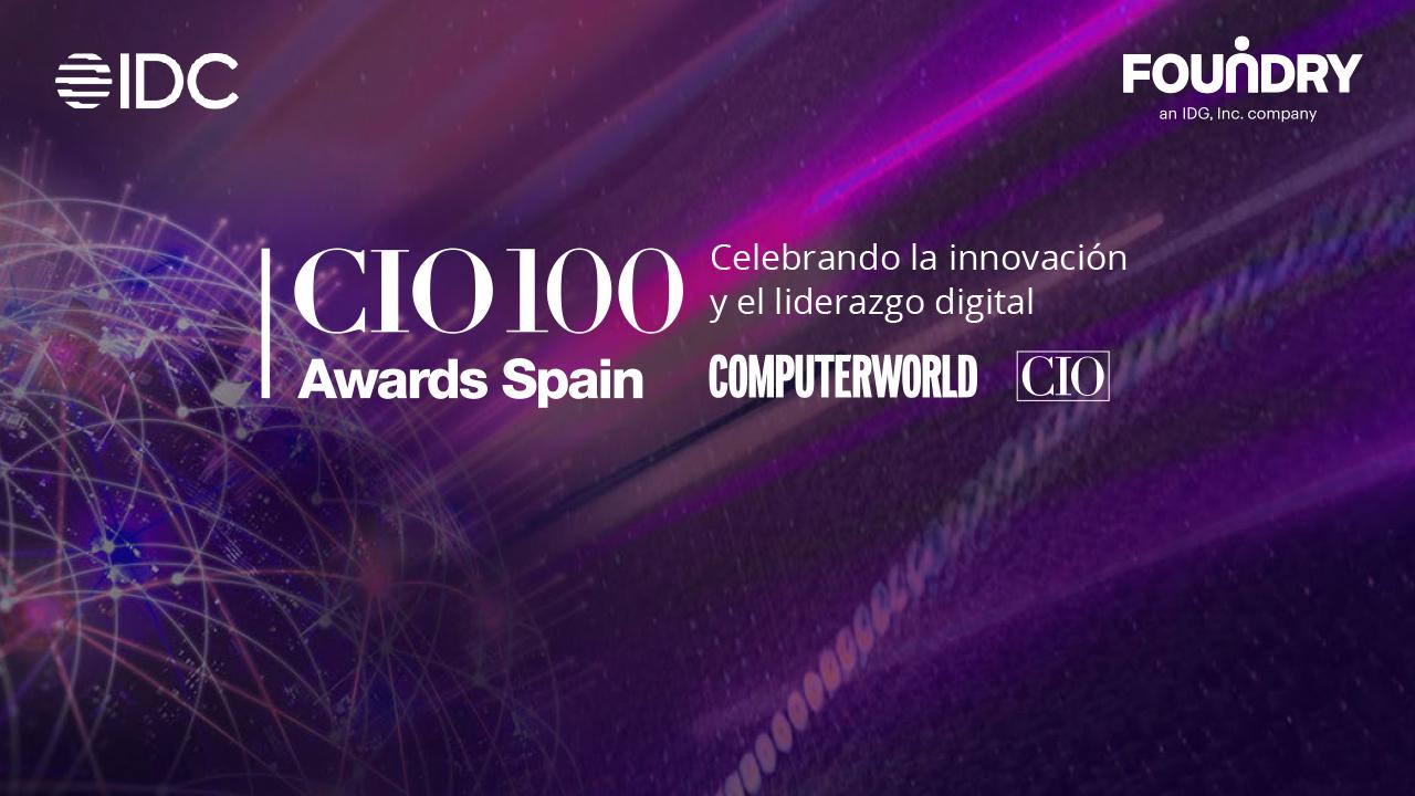 IDC y Foundry | Premios CIO 100 Awards Spain