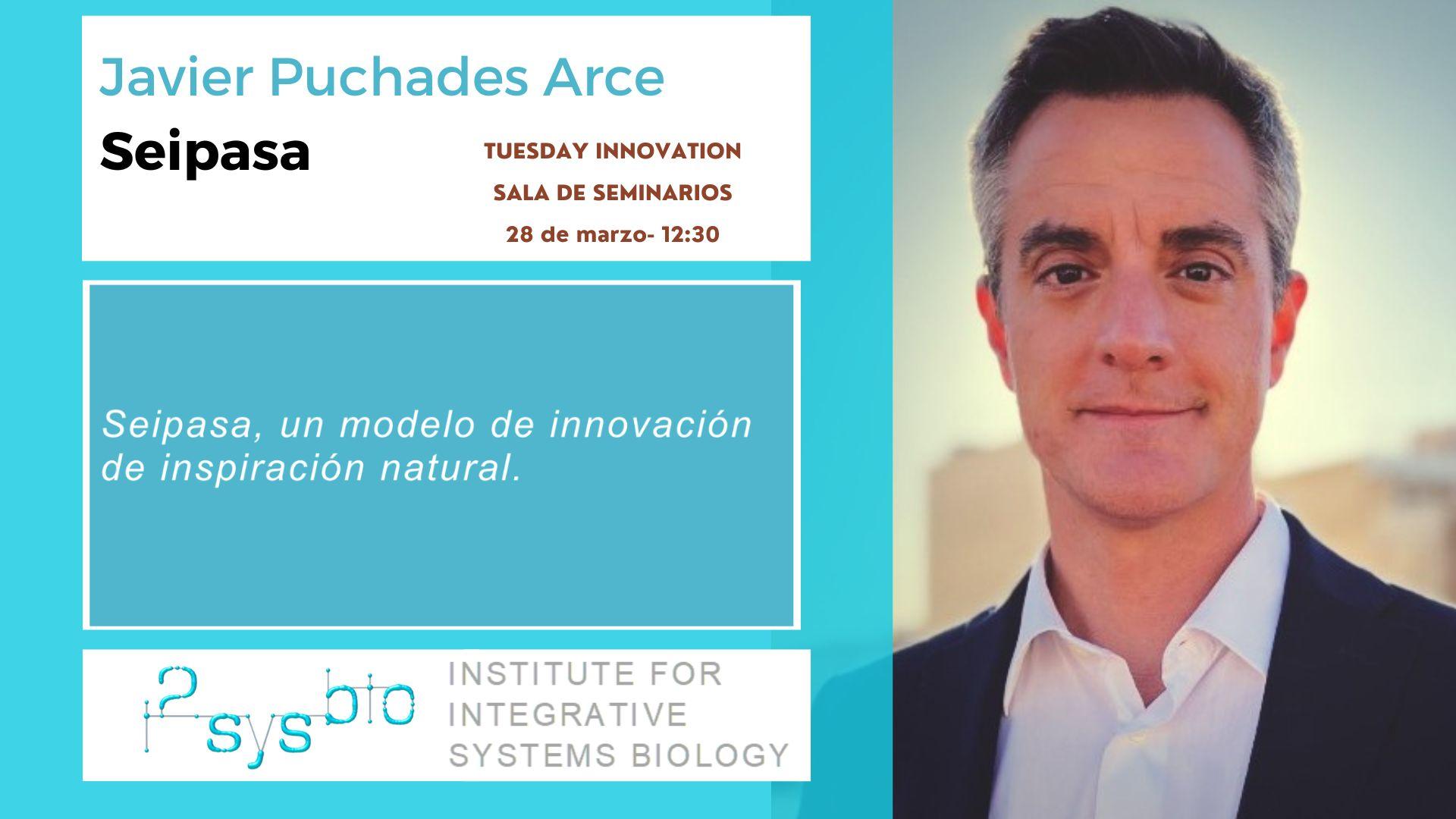  I2SysBio - Innovation Tuesday | Charla de Javier Puchades Arce