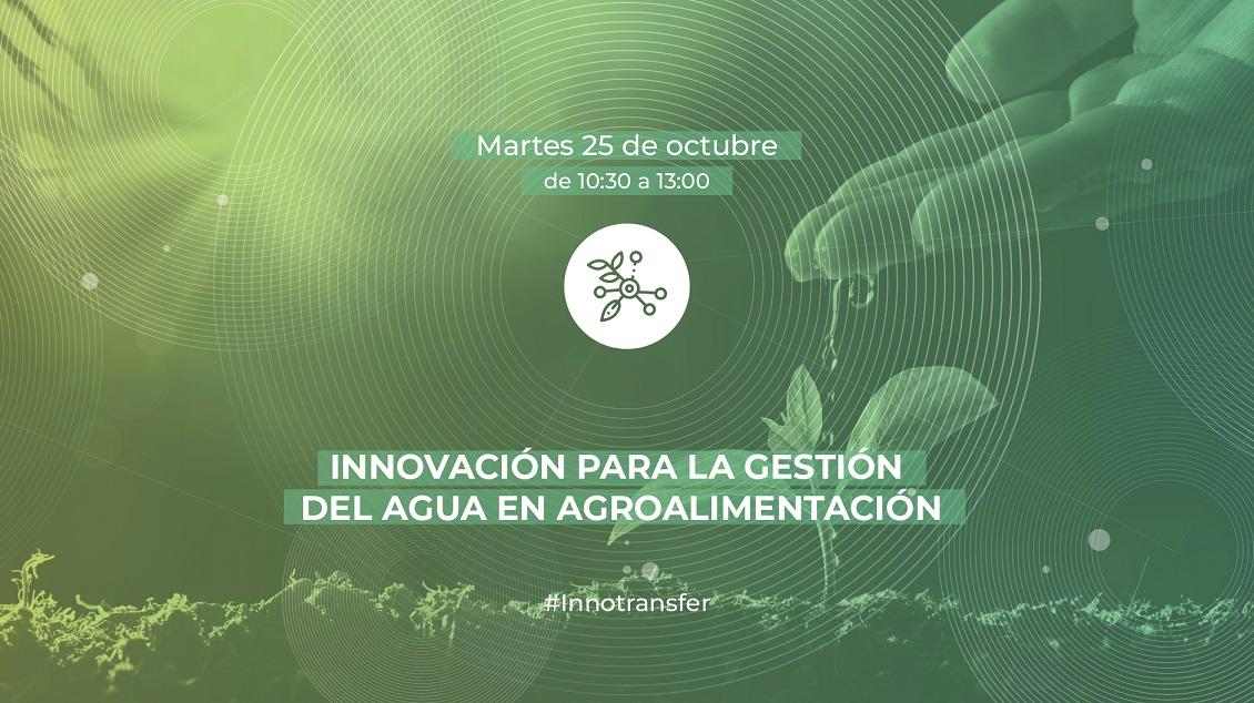 Innotransfer PCUV | Innovación para la gestión del agua en el sector agroalimentario