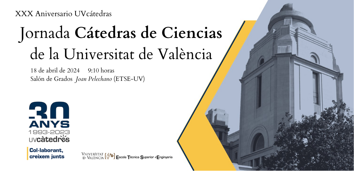 XXX Aniversario UVcátedras | Jornada Cátedras de Ciencias de la Universitat de València