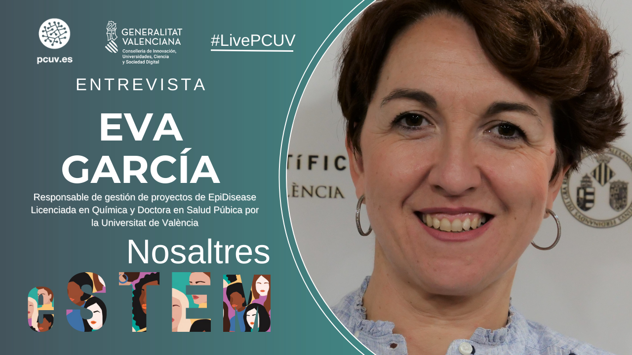 Nosaltres eSTEM | Entrevista a Eva García, responsable de gestión de proyectos en la empresa EpiDisease