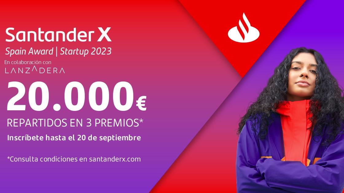 Santander X Spain Award | Startups 2023