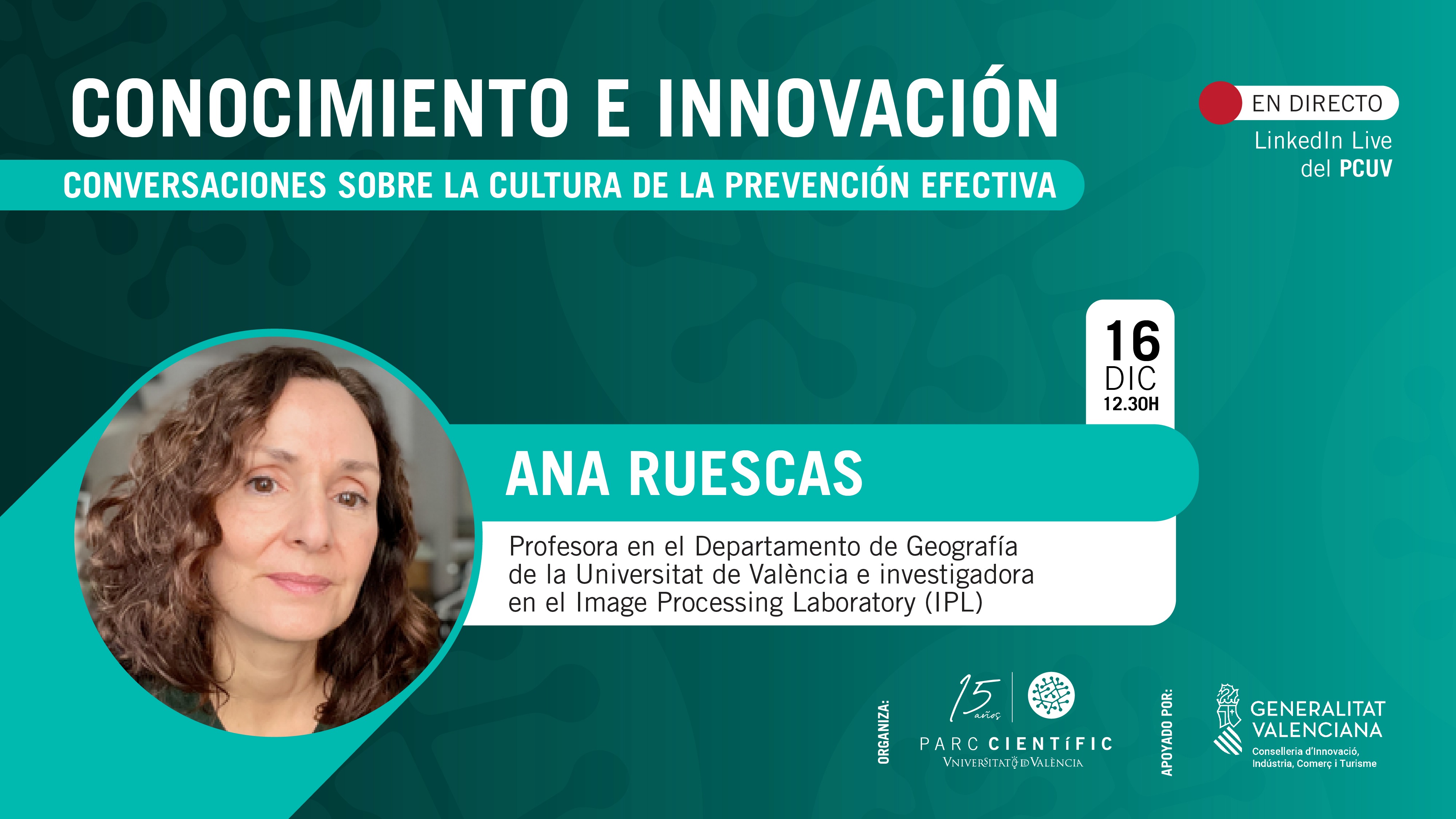 Conocimiento e Innovación | Conversación sobre la cultura de la prevención efectiva con Ana Belén Ruescas (IPL)