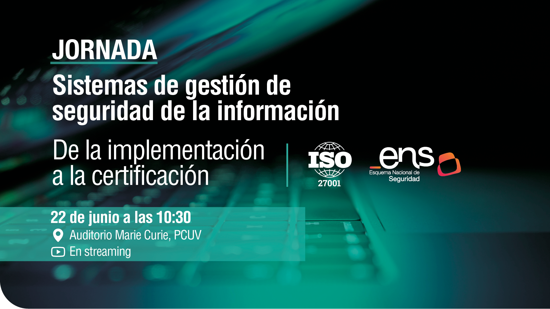 Sistemes de gestió de seguretat de la informació. ISO 27001 i ENS