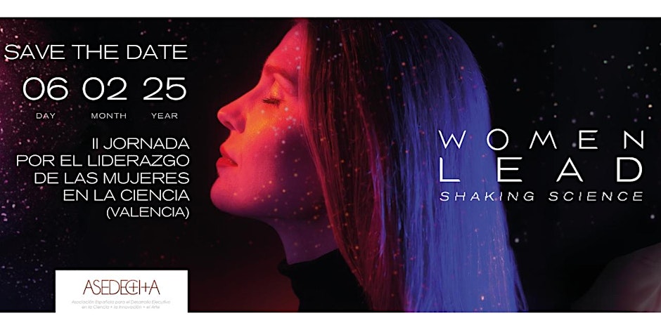 ASEDEC+I+A | Segunda Edición 'Women Lead. Shaking Science'