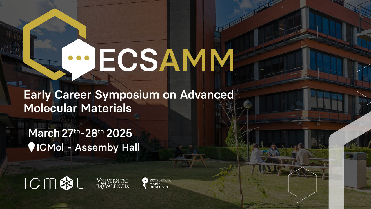 ICMol | Early Career Symposium on Advanced Molecular Materials (ECSAMM)
