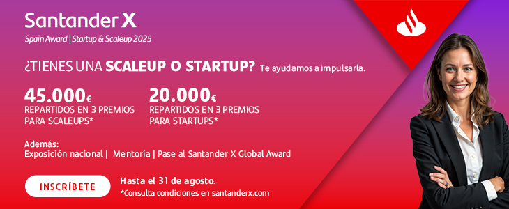 Santander X Spain Awards | Startup & Scaleup 2025