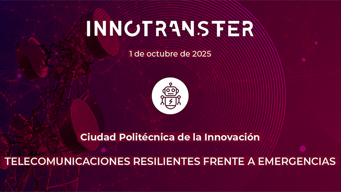 Innotransfer | Telecomunicaciones resilientes frente a emergencias