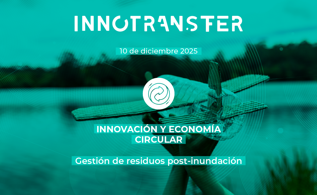 Innotransfer PCA | Innovación y Economía Circular: Gestión de residuos post inundación