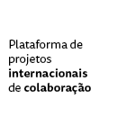 Plataforma de projetos internacionais de colaboração
