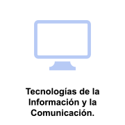 Tecnologías de la Información y la Comunicación